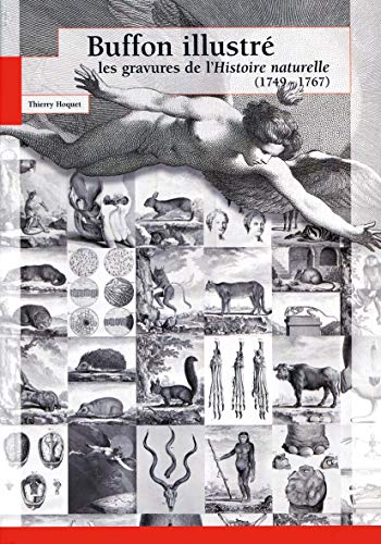 Buffon: Les Gravures De L'histoire Naturelle 1749-1767 von PSM