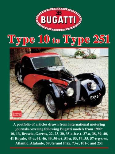 Bugatti Type 10 to Type 251 - A Brooklands Portfolio: Road Test Book Bugatti Type 10 to Type 251 - A Brooklands Portfolio: Road Test Book von Brooklands Books Ltd.