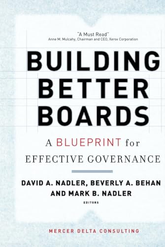 Building Better Boards: A Blueprint for Effective Governance (Jossey-Bass Leadership Series) von JOSSEY-BASS