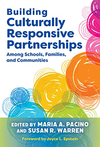 Building Culturally Responsive Partnerships Among Schools, Families, and Communities von Teachers' College Press