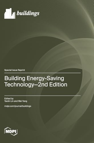 Building Energy-Saving Technology-2nd Edition Building Energy-Saving Technology-2nd Edition von MDPI AG
