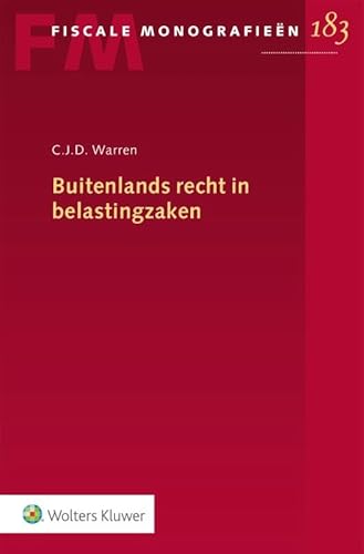 Buitenlands recht in belastingzaken Buitenlands recht in belastingzaken von Uitgeverij Kluwer BV