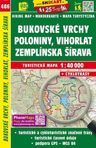 Bukovské vrchy, Poloniny, Vihorlat, Zemplínska šírava / Bukovec-Berge, Waldkarpaten, Vihorlatgebirge, Sempliner Weite (Wander - Radkarte 1:40.000) ... - Radkarte 1:40.000 Slowakei, Band 486) von SHOCart