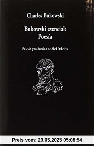 Bukowski esencial : poesía (visor de Poesía, Band 1008)