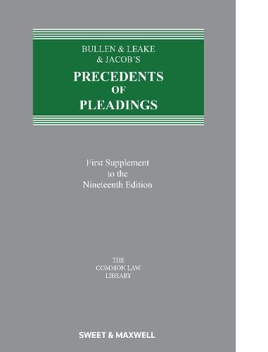 Bullen & Leake & Jacob's Precedents of Pleadings (1st Supplement) von Sweet & Maxwell