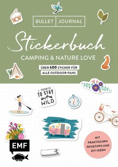 Bullet Journal Stickerbuch - Camping & Nature Love - Über 600 Sticker für alle Outdoor-Fans von Edition Michael Fischer