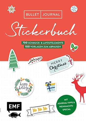 Bullet Journal – Stickerbuch Merry Christmas: 700 weihnachtliche Schmuckelemente: Easy Setups für deinen Planer mit 100 Vorlagen zum Abpausen – Alle Aufkleber mit beschreibbarer Oberfläche Bullet Journal – Stickerbuch Merry Christmas: 700 weihnachtliche Schmuckelemente: Easy Setups für deinen Planer mit 100 Vorlagen zum Abpausen – Alle Aufkleber mit beschreibbarer Oberfläche