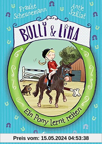 Bulli & Lina - Ein Pony lernt reiten (Bulli und Lina)