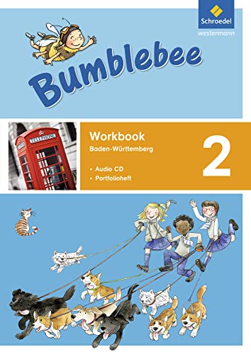 Bumblebee - Ausgabe 2015 für Baden-Württemberg: Workbook 2 BW mit Pupil's Audio-CD (Bumblebee 1 - 4: Ausgabe 2015 für Baden-Württemberg)