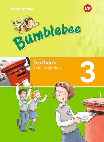 Bumblebee - Ausgabe 2020 für das 3. / 4. Schuljahr in Baden-Württemberg: Textbook 3 (Bumblebee 3 + 4: Ausgabe 2020 für das 3. / 4. Schuljahr in Baden Württemberg) von Westermann Bildungsmedien Verlag GmbH