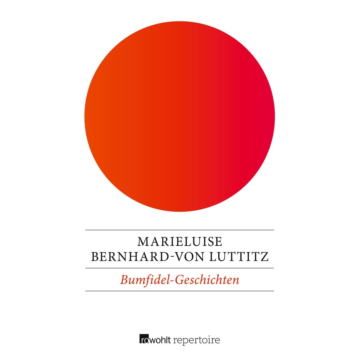 Bumfidel-Geschichten Bumfidel-Geschichten von Rowohlt Taschenbuch Verlag