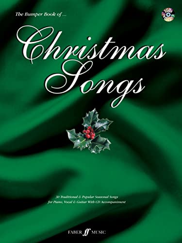 The Bumper Book of Christmas Songs: 30 Traditional & Popular Seasonal Songs for Piano, Vocal, & Guitar (Faber Edition)