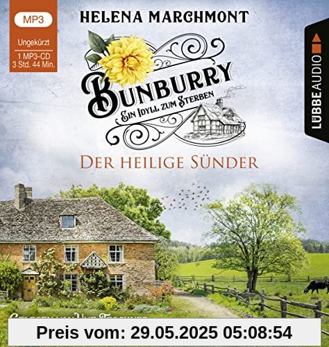 Bunburry - Der heilige Sünder: Ein Idyll zum Sterben - Teil 10. Ungekürzt. (Ein englischer Cosy-Krimi, Band 10)