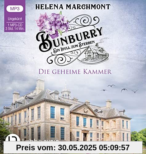 Bunburry - Die geheime Kammer: Ein Idyll zum Sterben - Teil 15. Ungekürzt. (Ein englischer Cosy-Krimi, Band 15)