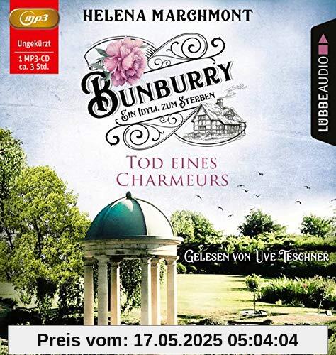 Bunburry - Tod eines Charmeurs: Ein Idyll zum Sterben - Teil 4. Ungekürzt. (Ein englischer Cosy-Krimi, Band 4)