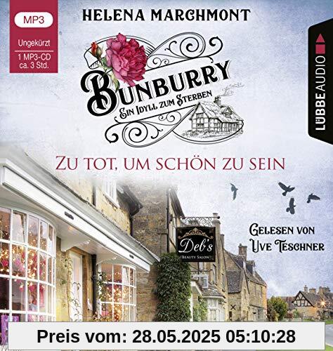 Bunburry - Zu tot, um schön zu sein: Ein Idyll zum Sterben - Teil 5. Ungekürzt. (Ein englischer Cosy-Krimi, Band 5)
