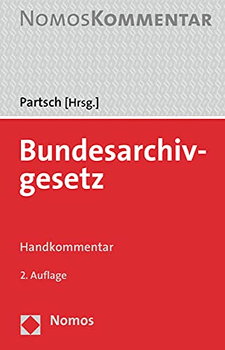 Bundesarchivgesetz: Handkommentar