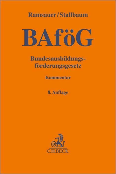 Bundesausbildungsförderungsgesetz: Kommentar (Gelbe Erläuterungsbücher)