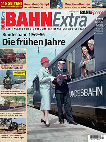 Die ersten Jahre der Bundesbahn: Bahn Extra 1-2022