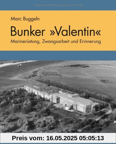 Bunker »Valentin« Bunker »Valentin«