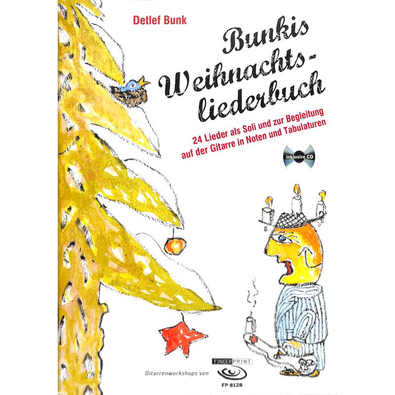 Bunkis Weihnachtsliederbuch