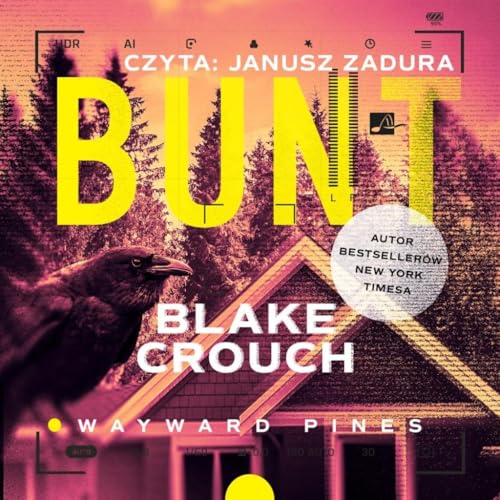 Bunt (Wayward Pines) von Aleksandria