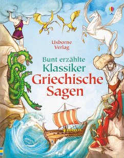 Bunt erzählte Klassiker: Griechische Sagen von Usborne Verlag