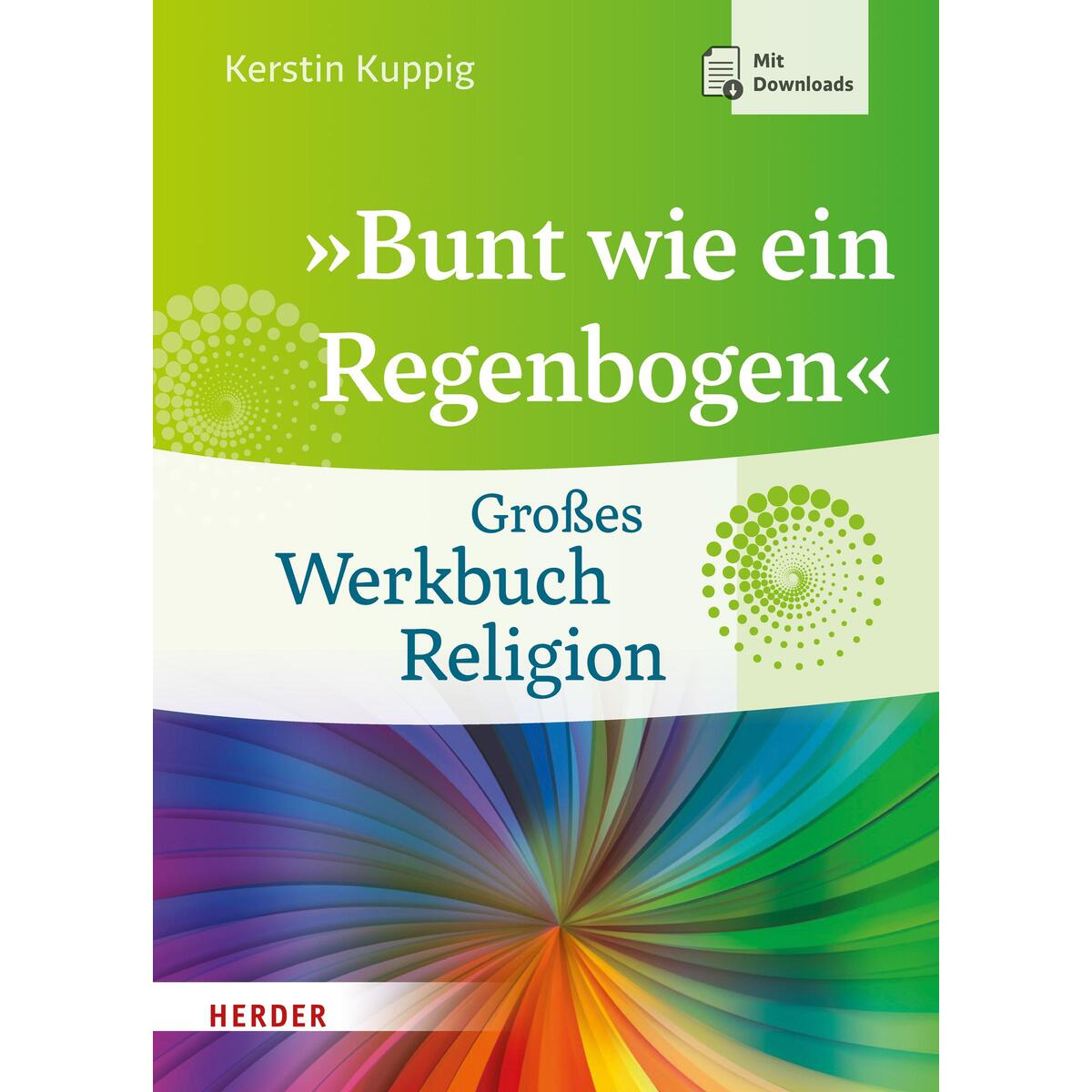 "Bunt wie ein Regenbogen" von Herder Verlag GmbH