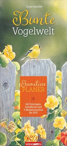 Bunte Vogelwelt Familienplaner 2026: Praktischer Wandkalender mit 5 Spalten und farbenfrohen Aquarellen von Susan Bourdet. Übersichtlicher ... Format 22 x 48 cm (Familienplaner Weingarten) von Weingarten