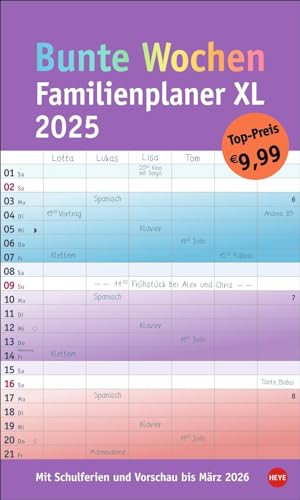 Bunte Wochen Familienplaner XL 2025: Familienkalender mit 6 Spalten. Praktischer Familien-Wandkalender mit Schulferien. Extra breiter Terminkalender. (Familienplaner Heye) von Heye