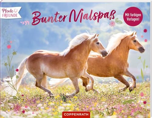 Bunter Malspaß: Mit farbigen Vorlagen (Pferdefreunde)