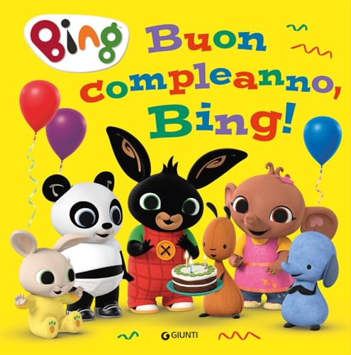 Buon compleanno, Bing! Buon compleanno, Bing! von Giunti Editore