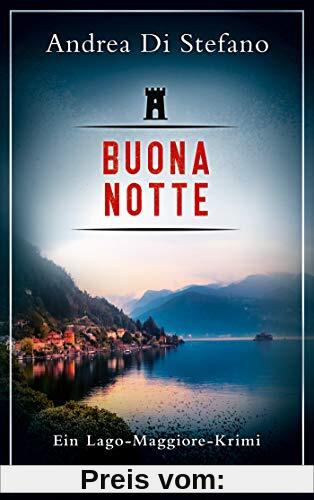 Buona Notte - Ein Lago-Maggiore-Krimi (Lukas Albano Geier, Band 2)