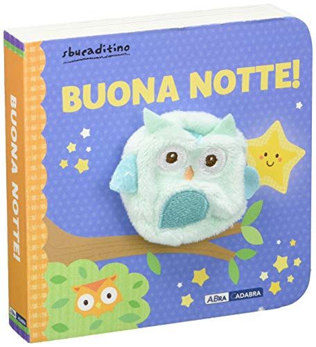 Buona notte. Ediz. a colori (Sbucaditino) von SBUCADITINO