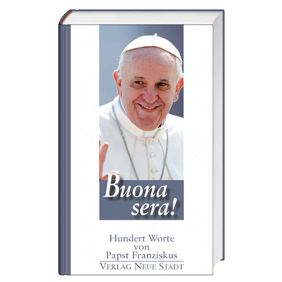 Buona sera! Buona sera! von Verlag Neue Stadt