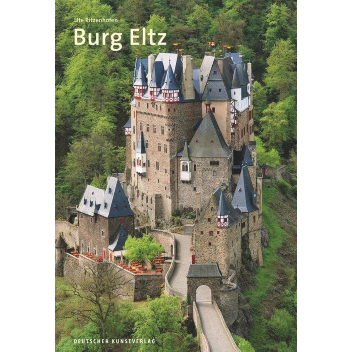 Burg Eltz Burg Eltz von Deutscher Kunstverlag
