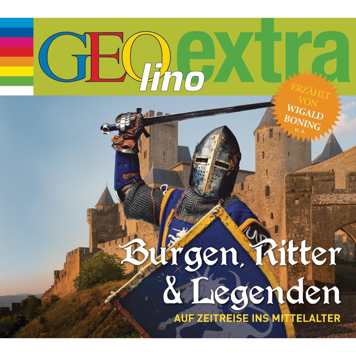 Burgen, Ritter und Legenden - Auf Zeitreise ins Mittelalter Burgen, Ritter und Legenden - Auf Zeitreise ins Mittelalter von cbj audio