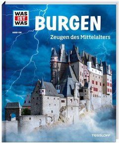 Burgen / Was ist was Bd.106 von Tessloff