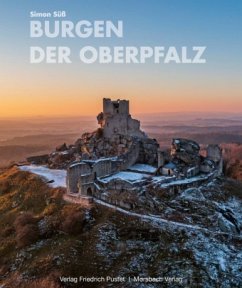 Burgen der Oberpfalz von Pustet, Regensburg