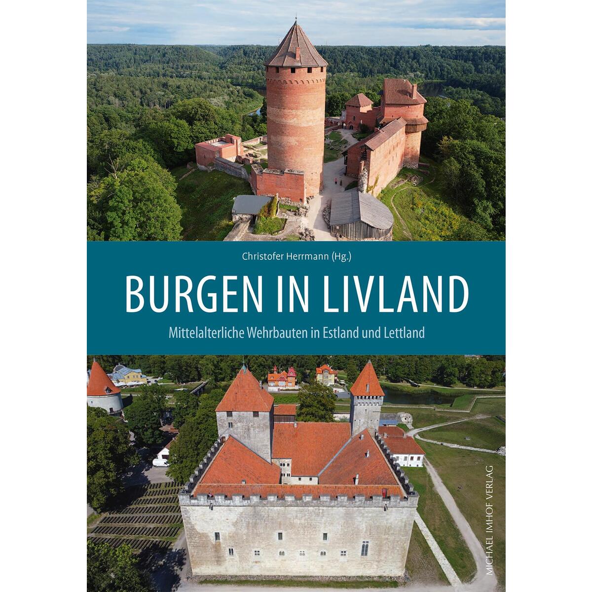 Burgen in Livland von Imhof Verlag