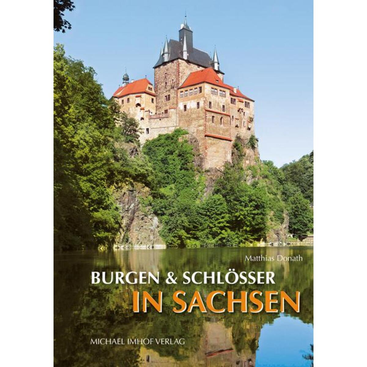 Burgen und Schlösser in Sachsen von Imhof Verlag