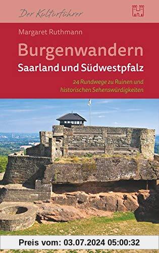 Burgenwandern Saarland und Südwestpfalz