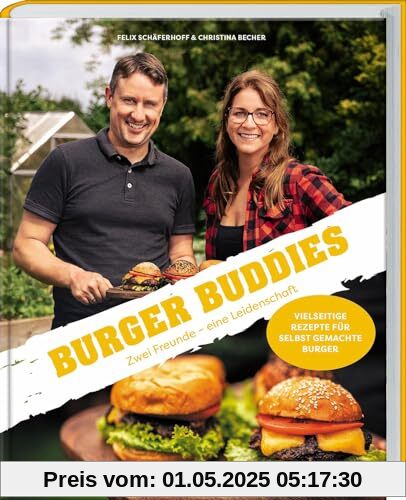Burger Buddies: Zwei Freunde – eine Leidenschaft. Ein Grill- und Burgerbuch für Genießer. Hochwertige Burger selbst machen, vom exotischen Fischburger über Burger-Soßen-Rezepte bis hin zu Burger Buns. Burger Buddies: Zwei Freunde – eine Leidenschaft. Ein Grill- und Burgerbuch für Genießer. Hochwertige Burger selbst machen, vom exotischen Fischburger über Burger-Soßen-Rezepte bis hin zu Burger Buns.