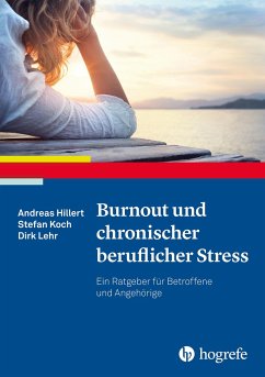 Burnout und chronischer beruflicher Stress von Hogrefe Verlag
