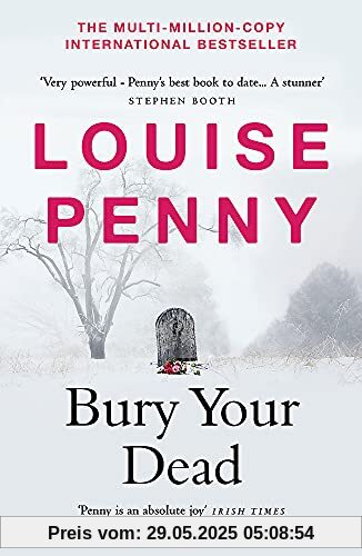 Bury Your Dead: (A Chief Inspector Gamache Mystery Book 6)