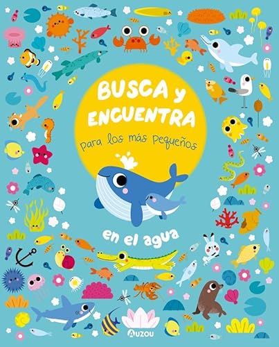 Busca y encuentra para los más pequeños en el agua von AUZOU