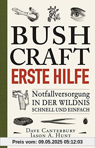 Bushcraft - Erste Hilfe