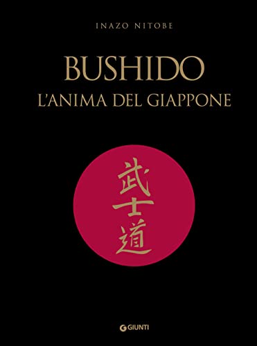 Bushido. L'anima Del Giappone Bushido. L'anima Del Giappone