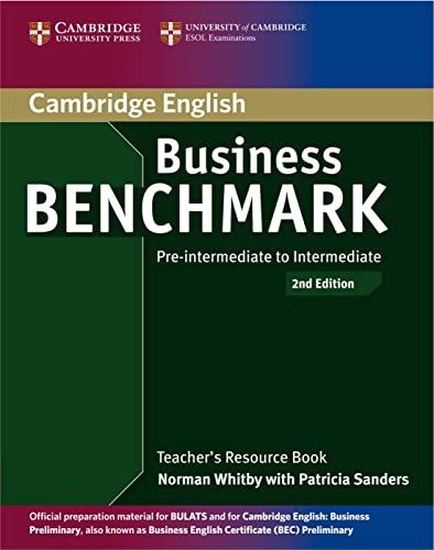 Business Benchmark B1 Pre-intermediate/Intermediate, 2nd edition: Teacher’s Resource Pack BEC & BULATS Business Benchmark B1 Pre-intermediate/Intermediate, 2nd edition: Teacher’s Resource Pack BEC & BULATS