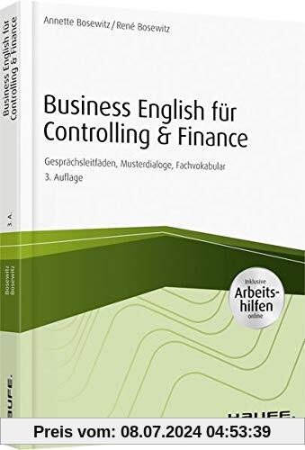 Business English für Controlling & Finance - inkl. Arbeitshilfen online: Gesprächsleitfäden, Musterdialoge, Fachvokabular (Haufe Fachbuch)